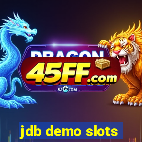 jdb demo slots